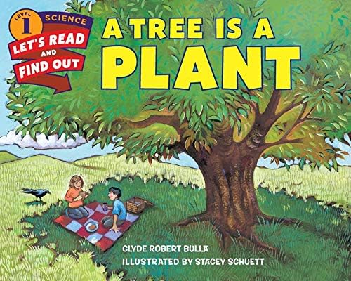 A Tree Is a Plant (Let's-Read-and-Find-Out Science 1) Paperback – Illustrated, February 2, 2016