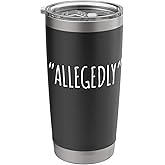 Allegedly Stainless Steel Insulated Tumbler