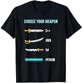 Pick Your Tool C++ Java C# Python Programmer Humor T-Shirt