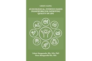 Green Aging: An Ecological, Evidence-Based Framework for Improving Quality of Life