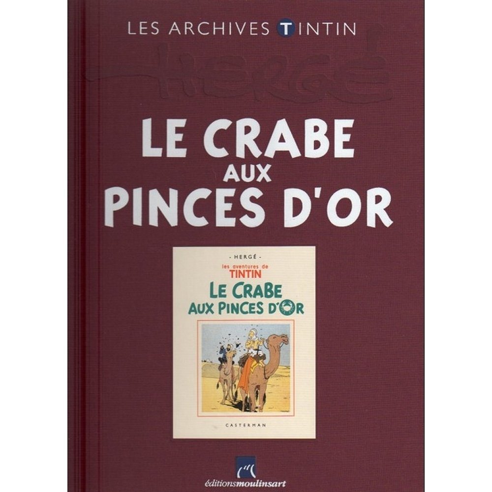 voir fiche du livre Les Archives de Tintin - Le crabe aux pinces d'or