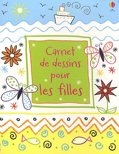 Carnet de dessins pour les filles by (Paperback)