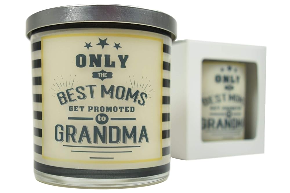 Only The Best Moms Get Promoted To Grandma Candle Natural