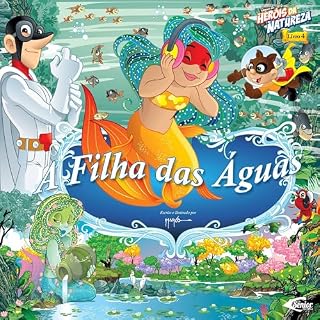 Livro Heróis da natureza - A filha das águas