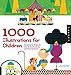 1000 Illustrations for Children: Amazing Art Made for Kids Books, Products, and Entertainment (1000 Series)