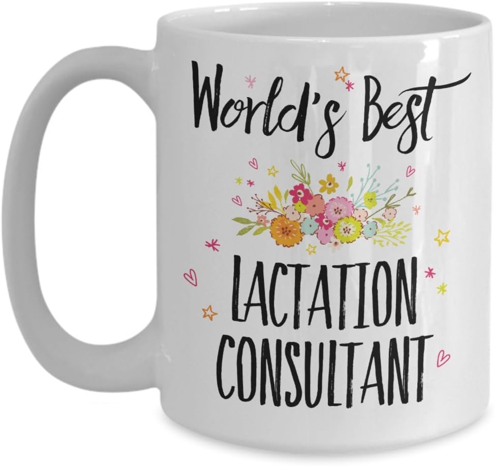 Lactation Consultant Gift Mug - World's Best - Appreciation Coffee Cup