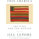 This America: The Case for the Nation