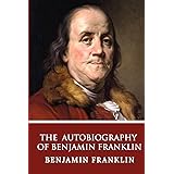 The Autobiography of Benjamin Franklin