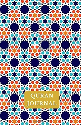 Quran Journal (Muslim Journal Planner Islamic Book for Prayer, Fasting, Gratitude for Muslimah, Women, Reverts, Teens With Quran or Hadith)