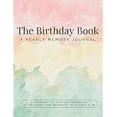 The Birthday Book: A yearly memory journal