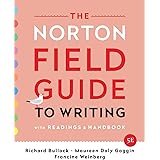 The Norton Field Guide to Writing: with Readings and Handbook