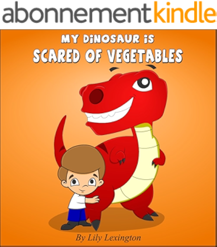 Download My Dinosaur is Scared of Vegetables (Fun Rhyming Children's Books) (English Edition) PDF