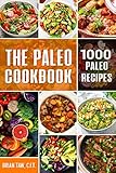 The Paleo Cookbook: 1000 Paleo Recipes by Brian Taw