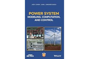 Power System Modeling, Computation, and Control (IEEE Press)