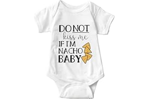LISTERY Funny Baby Bodysuit Nacho Baby Infant Newborn Do Not Kissme If Im Nacho Unisex Romper