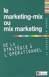 Le  marketing-mix ou mix marketing