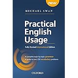 Practical English Usage, 4th edition: International Edition (without online access): Michael Swan's guide to problems in Engl