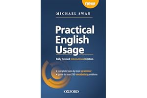 Practical English Usage: International Edition (without online access): Michael Swan's guide to problems in English