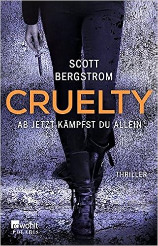 Cruelty – Ab jetzt kämpfst du allein (1)
