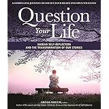 Question Your Life: Naikan Self-Reflection and the Transformation of our Stories