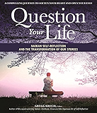 Question Your Life: Naikan Self-Reflection and the Transformation of our Stories