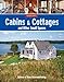 Cabins & Cottages and Other Small Spaces by Editors of Fine Homebuilding
