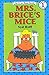 Mrs. Brice's Mice (An I Can Read Book, Level 1)