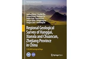Regional Geological Survey of Hanggai, Xianxia and Chuancun, Zhejiang Province in China: 1:50,000 Geological Maps (The China 