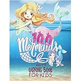 Mermaid Coloring Book For Kids: 100 Cute and kawaii Mermaid Coloring Book For Kids Ages 4-8 ,Best Gift For Every Little Merma