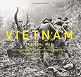 Vietnam: The Real War: A Photographic History by the Associated Press