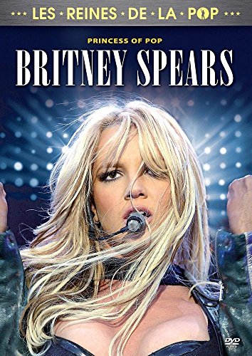 Britney Spears : Princess of Pop