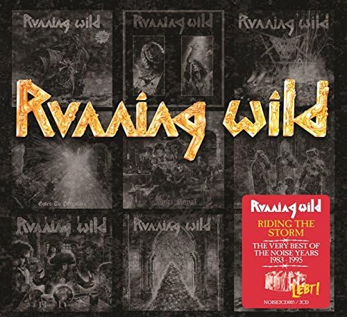 Riding The Storm: Very Best Of The Noise Years 1983-1995