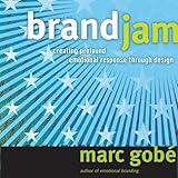 Brandjam: Humanizing Brands Through Emotional Design by