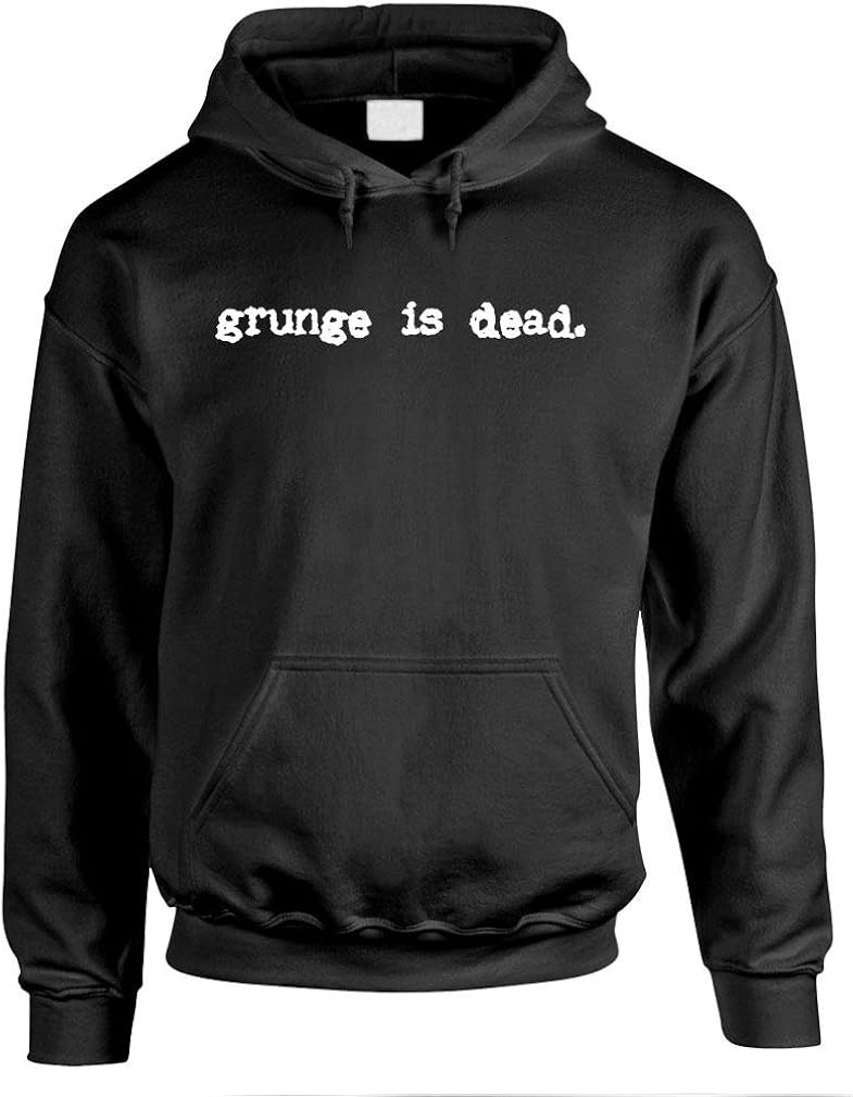grunge is dead hoodie
