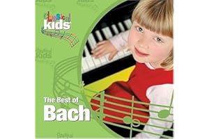 BEST OF CLASSICAL KIDS: JOHANN SEBASTIAN BACH