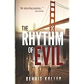The Rhythm of Evil