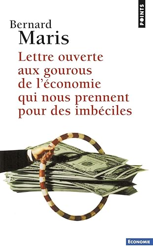 Download Lettre ouverte aux gourous de l'économie qui nous PDF