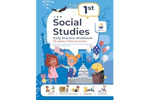 1st Grade Social Studies: Daily Practice Workbook | 20 Weeks of Fun Activities | History | Civic and Government | Geography |