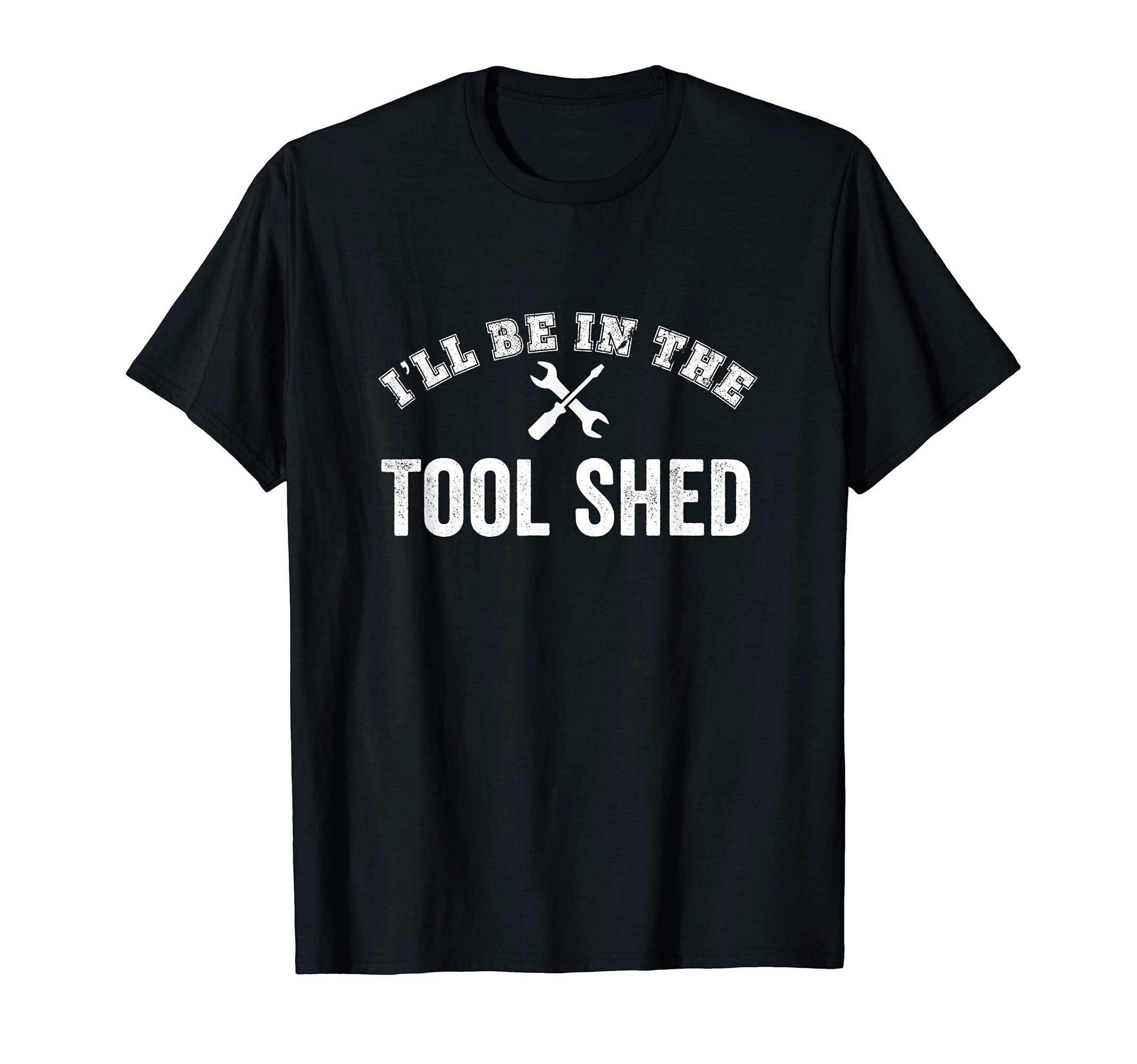 Funny Tool Shed Tools Lover Toolshed Mechanic Work Wrench T-Shirt