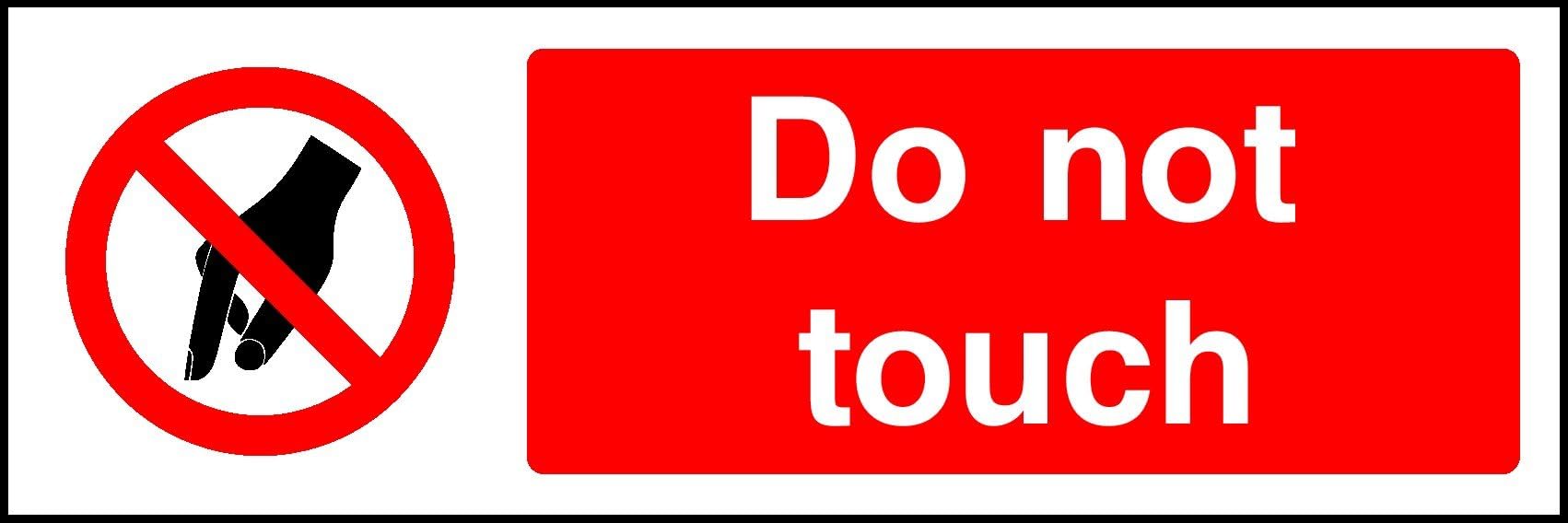 [WOOTTON INDUSTRIES LIMITED UK] Do Not Touch Sign [Self Adhesive Sticker] Business Workshop Office Workplace Safety