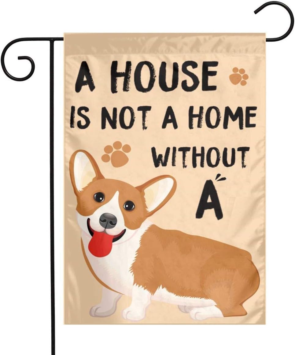 DZGlobal Joy Corgi Garden Flag Dogs - A House is Not A Home Without A Dog Garden Flags Small Outdoor Seasonal Flags Welsh Corgi Yard Flag 12x18 Double Sided Flag