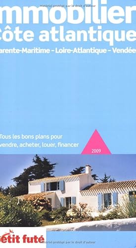 Download Immobilier Cote Atlantique 2009 Petit Fute PDF
