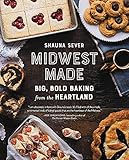 Midwest Made: Big, Bold Baking from the Heartland