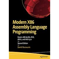 Modern X86 Assembly Language Programming: Covers x86 64-bit, AVX, AVX2, and AVX-512