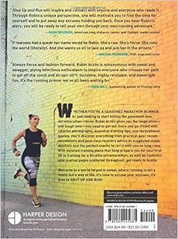 Shut Up and Run: How to Get Up, Lace Up, and Sweat with Swagger: Robin ...