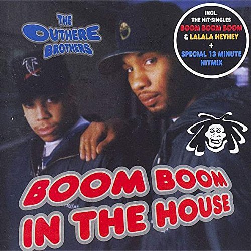 Jtb5 - Boom Boom Boom In The House By The Outhere Brothers - Zortam Music