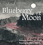 Blueberry Moon by 