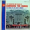 HARRISON BAND OF SCOTS GUARDS CHANGING THE GUARD vinyl record