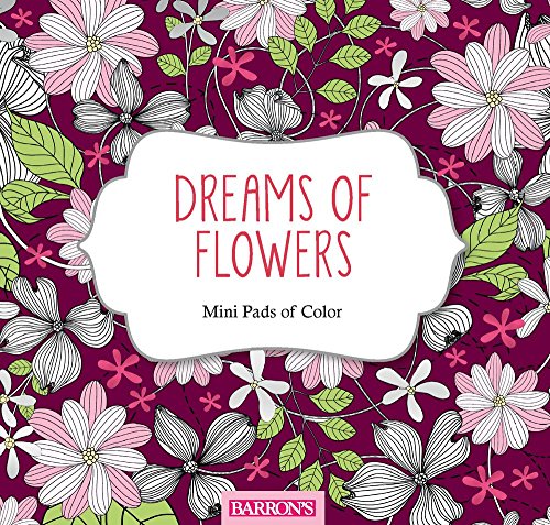Dreams of Flowers (Mini Pads of Color) by arsEdition