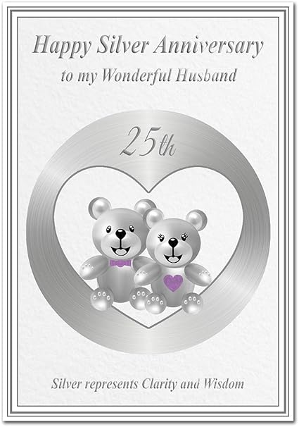 Silver Wedding Anniversary Cards 25th Year 25 Twenty Five Happy Milestone Wonderful Husband Card Cute Teddy Bears Amazon Co Uk Office Products